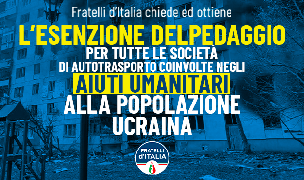  Sostegni ter, Rotelli: ok a Odg che esenta pagamento pedaggi a mezzi coinvolti in missione umanitarie Ucraina